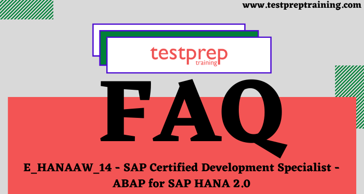 SAP E_HANAAW_14 Exam FAQ