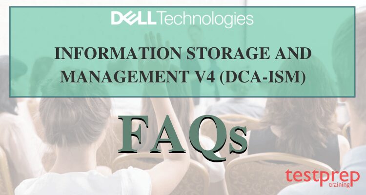 FAQs - Information Storage and Management v4 (DCA-ISM)