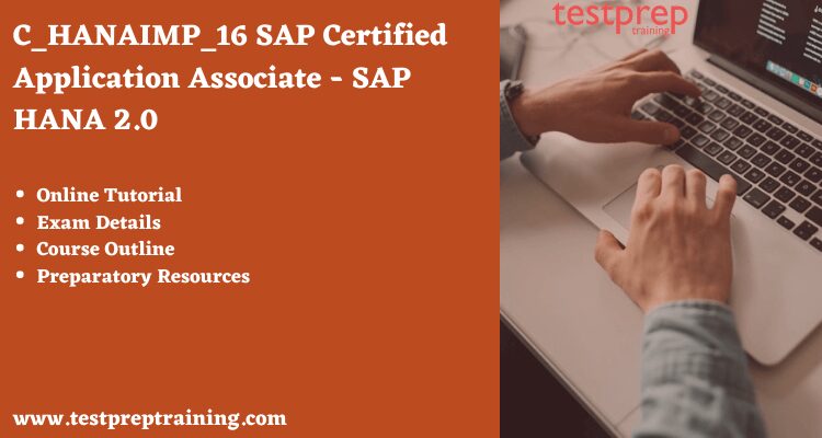 C_HANAIMP_16 SAP Certified Application Associate - SAP HANA 2.0
