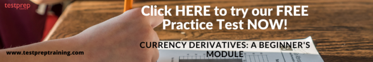 Currency Derivatives FREE Practice Test