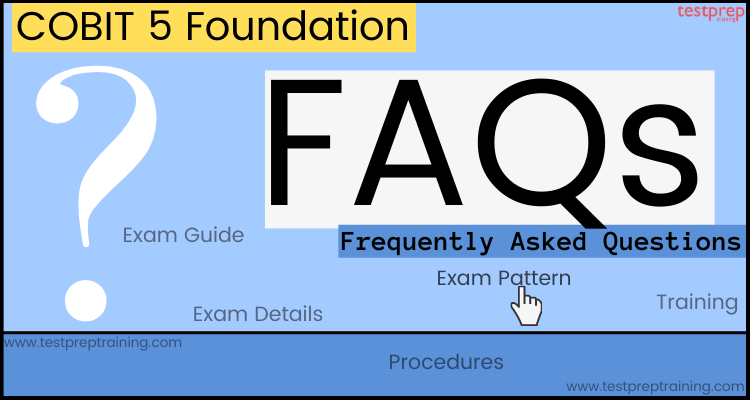 COBIT 5 Foundation faqs