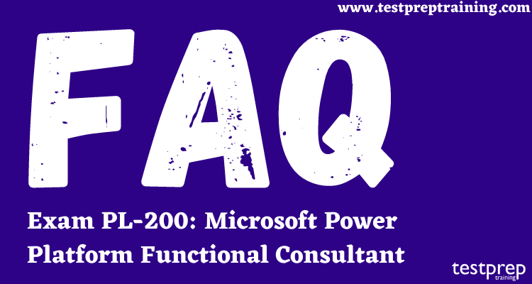 Exam PL-200: Microsoft Power Platform Functional Consultant