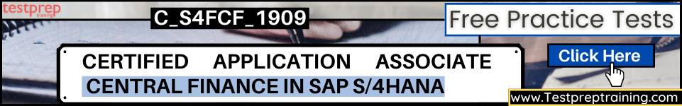 SAP Central Finance in SAP S/4HANA (C_S4FCF_1909) exam practice tests