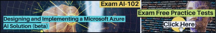 Microsoft AI-102 exam practice tests