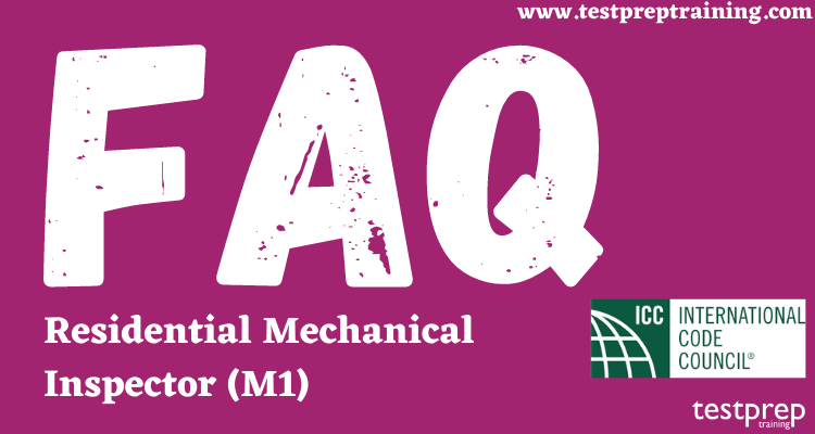 Residential Mechanical Inspector (M1) FAQ