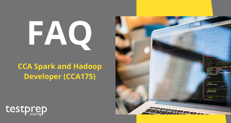 CCA Spark and Hadoop Developer (CCA-175) FAQ