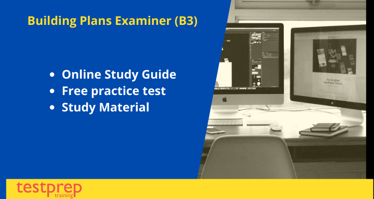 Building Plans Examiner (B3) exam guide