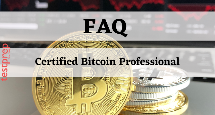 Certified Bitcoin Professional FAQ