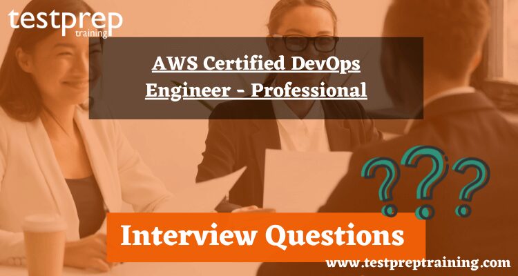 AWS DevOps Engineer Professional Interview Questions