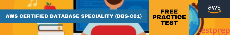 AWS Database Specialty exam practice tests dbs-c01