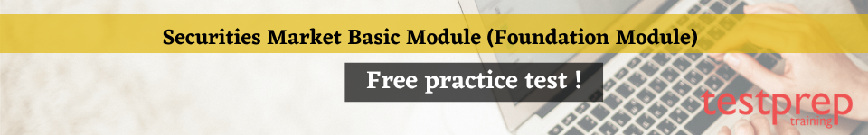 Securities Market Basic Module (Foundation Module)  free practice test