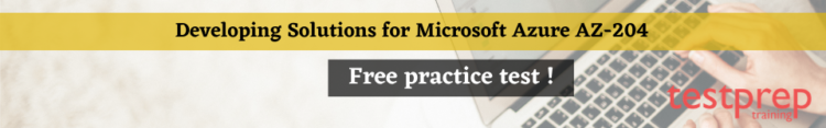 Developing Solutions for Microsoft AZ-204
free practice test