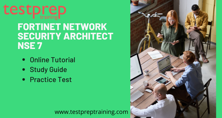 Fortinet Network Security Architect NSE 7 Online Tutorial