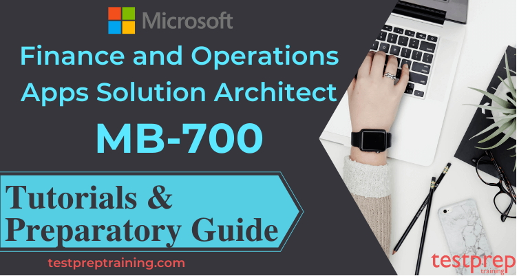 Exam MB-700 Online Tutorial