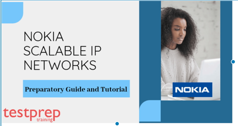 Nokia Scalable IP Networks (4A0-100)