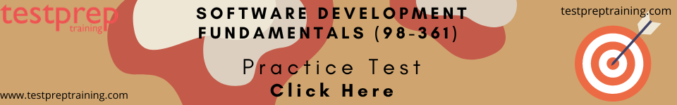 Software Development Fundamentals (98-361) Practice test