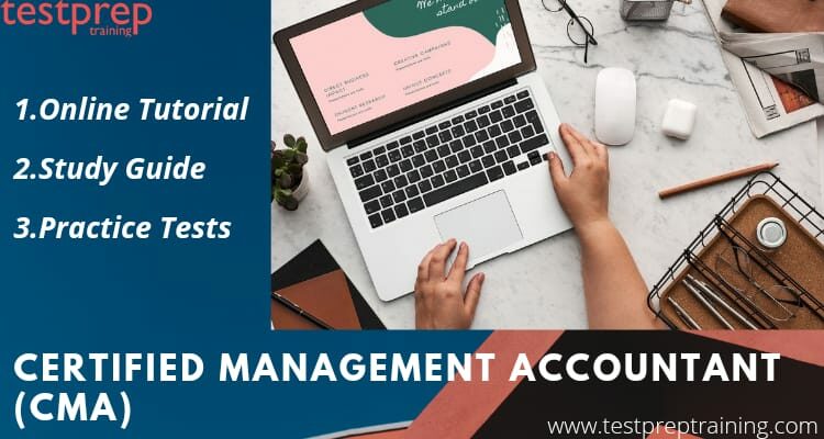 Certified Management Accountant (CMA) Online Tutorial