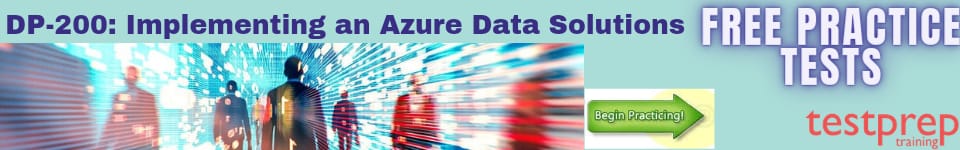 DP-200 Implementing an Azure Data Solution practice test