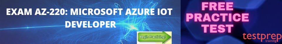 AZ-220: Microsoft Azure IOT Developer