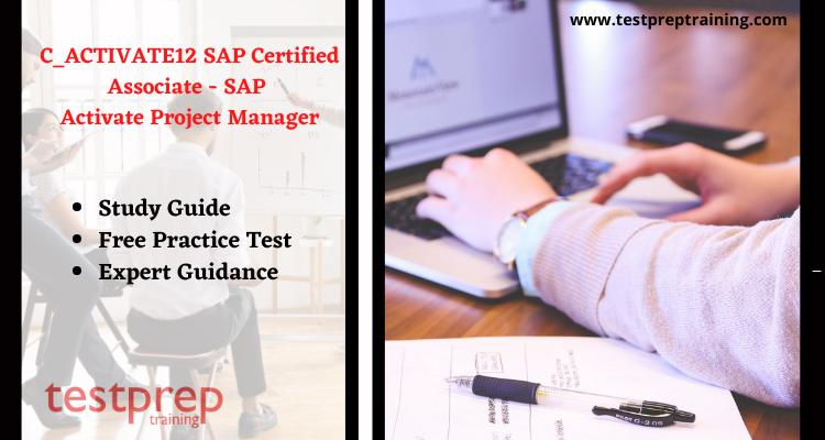 C_ACTIVATE12 SAP Certified Associate - SAP  Activate Project Manager study guide