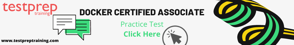 Docker Certified Associate Practice test