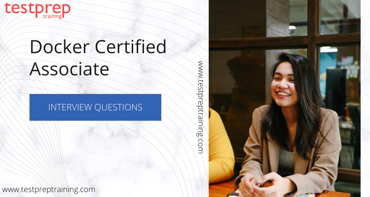 Docker Certified Associate Interview questions