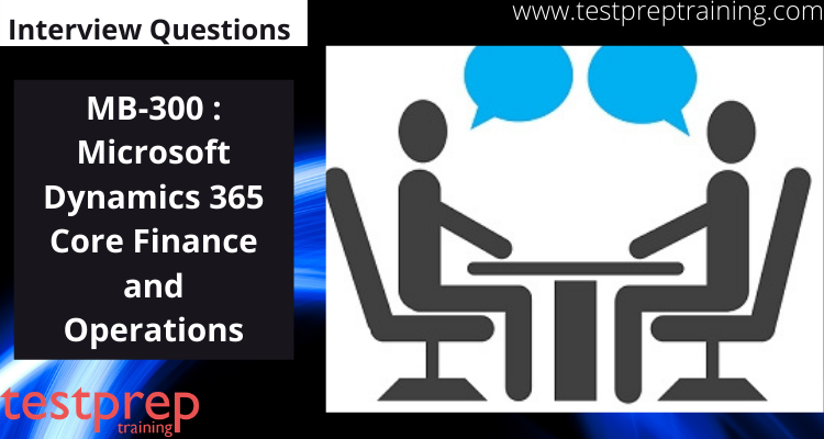 MB-300 Interview Questions