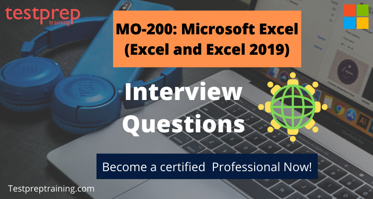 MO-200: Interview Questions