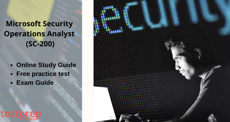 Microsoft Security Operations Analyst (SC-200) online study  guide