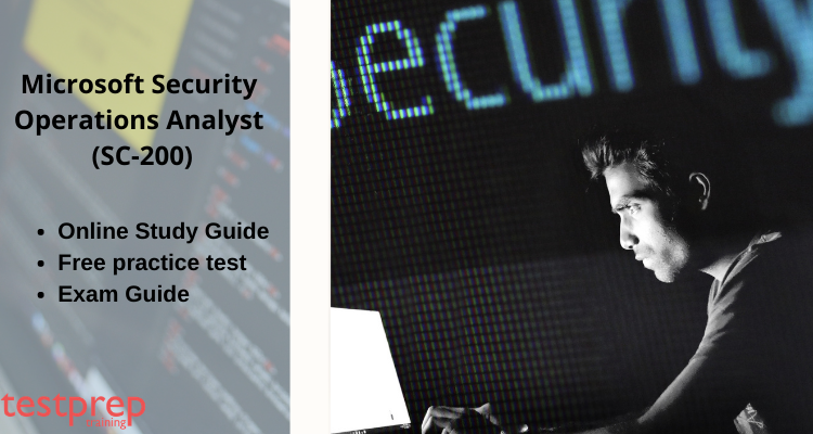 How to pass the Microsoft Security Operations Analyst SC-200 Exam