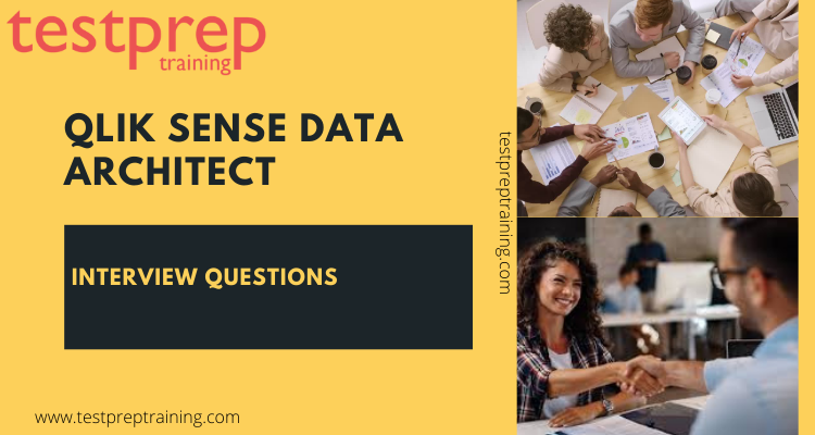 Qlik Sense Data Architect Interview questions