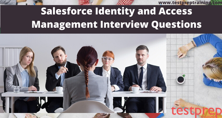 Salesforce Identity and Access Management Designer Interview Questions