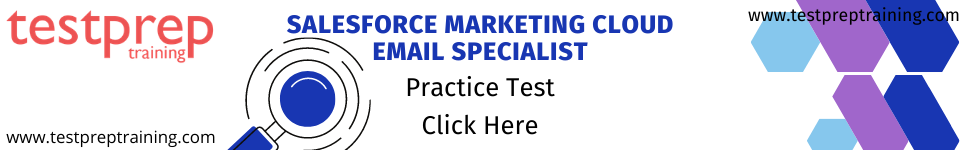 Salesforce Marketing Cloud Email Specialist Practice test