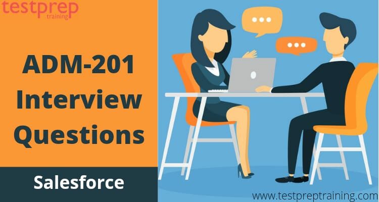 ADM-201 Interview Questions