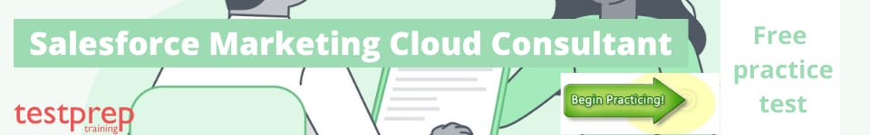 Salesforce Marketing Cloud Consultant practice tests