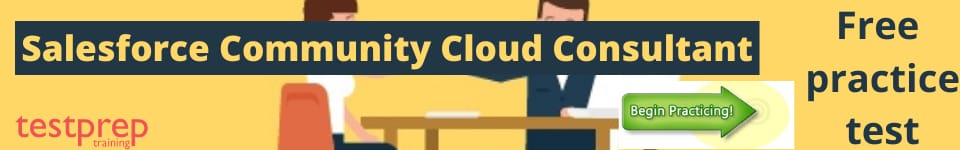 Salesforce Community Cloud Consultant practice tests