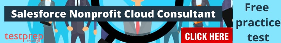 Salesforce Nonprofit Cloud Consultant practice tests