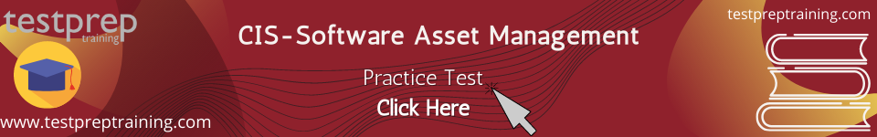 CIS-Software Asset Management Practice test