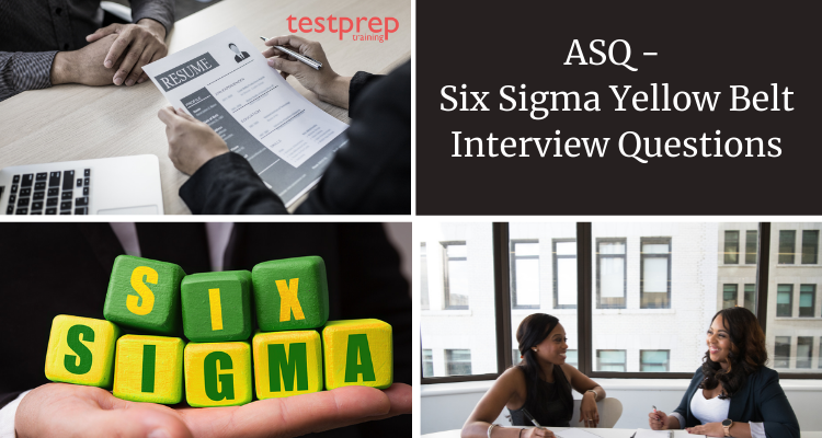 Six Sigma Yellow Belt Interview Questions