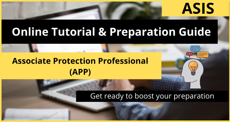 Associate Protection Professional (APP) online tutorial