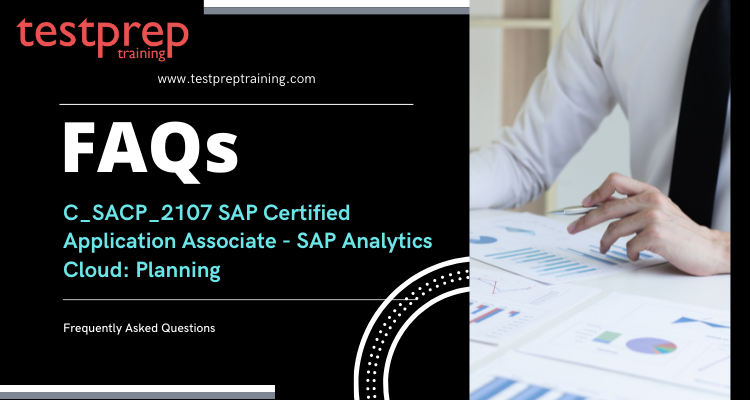 C_SACP_2107 SAP Certified Application Associate - SAP Analytics Cloud: Planning FAQs