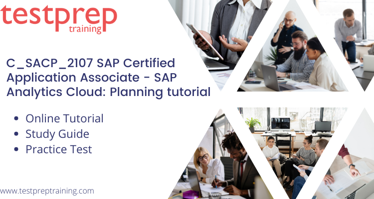 C_SACP_2107 SAP Certified Application Associate - SAP Analytics Cloud: Planning online tutorial