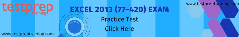 Excel 2013 (77-420) Practice Test