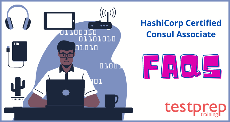 HashiCorp Certified Consul Associate FAQs