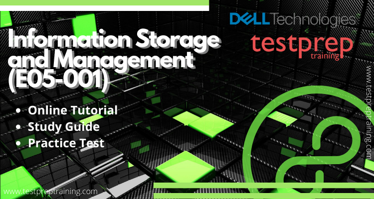 Information Storage and Management (E05-001) Online Tutorial