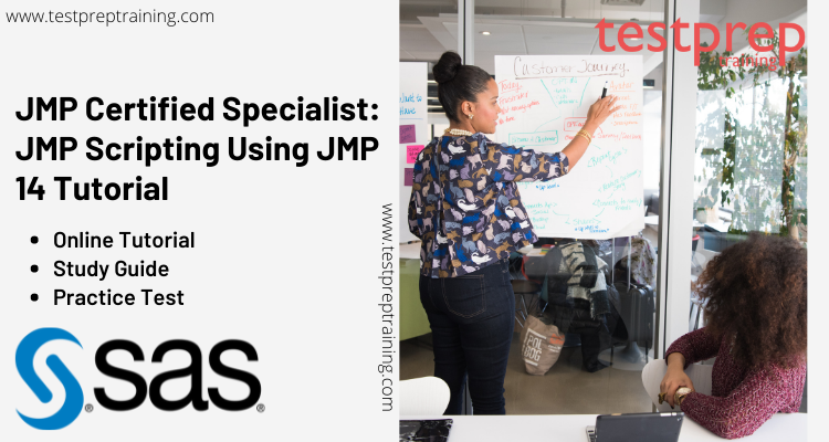 JMP Certified Specialist: JMP Scripting Using JMP 14 Online Tutorial