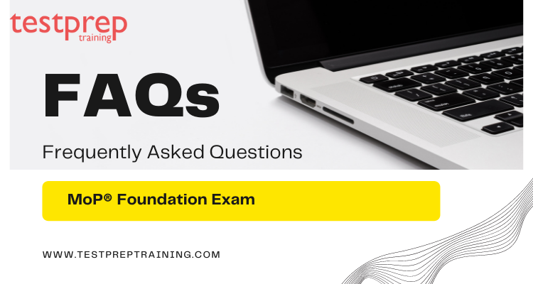 MoP® Foundation FAQs