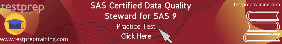 SAS Certified Data Quality Steward for SAS 9 Practice Test