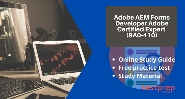 Adobe AEM Forms Developer Adobe Certified Expert (9A0-410) exam guide