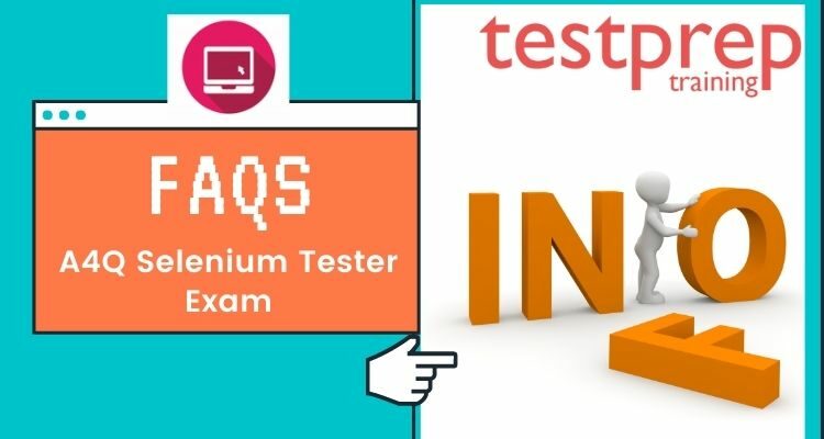 A4Q Selenium Tester Foundation FAQs